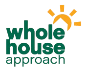 The Whole House Approach